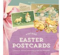 Vintage Easter Postcards: A Book of Antique Greetings & Timeless Ephemera