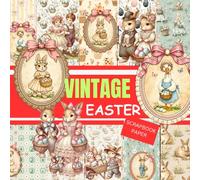 VINTAGE EASTER SCRAPBOOK PAPER: This is used in DIY JUNK JOURNAL, ORIGAMI, COLLAGE