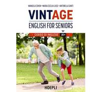 VINTAGE - ENGLISH FOR SENIORS - COHEN MANUELA, LUISE MARIA CECILIA - HOEPLI