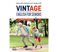VintAge. English for seniors. Corso di inglese A1+ - Cohen Manuela, Luise ...