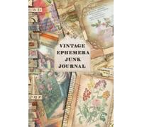 Vintage Ephemera Junk journal (Tascabile) Creative Junk Journalling