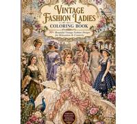 Vintage Fashion Ladies Coloring Book