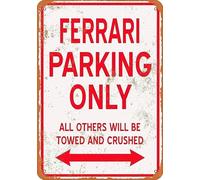 Vintage Ferrari Parking Only Vintage Metal Tin Signs Retro Garage Signs For Men Decorazioni da parete Old Car Shop Poster Stazione di petrolio e benzina segno uomo grotta Decor 30,5 x 20,3 cm