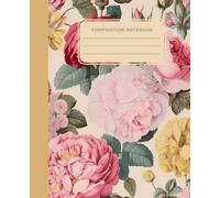 Vintage, Floral ,Composition Notebook - 120 College-Ruled Pages, 7.5” x 9.75” - Perfect for School, Notes & Journaling: Durable Soft Cover, Ideal for Students, Writers, and Everyday Note-Taking