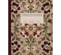 Vintage Floral Composition Notebook | Timeless College-Ruled Notebook: Elegant Floral Pattern | 110 Pages | 7.5" x 9.25" | Perfect for Students, Writers, and Book Lovers