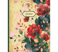 Vintage Floral Gratitude Journal - 7.5 x 9.25 Inch Daily Guided Notebook with Prompts | 150 Pages for Mindfulness, Positivity, and Reflection