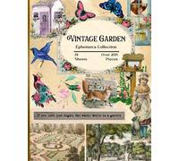 Vintage Garden Ephemera Collection: 19 Sheets and Over 200 Pieces - for DIY Cards, Scrapbooking, Decorations, Decoupage, Papercraft Embellishments, ... - Bonus with Unique Background Papers