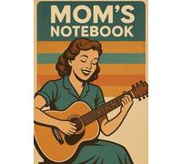 Vintage Guitar Mom - Notebook for the Music-Loving Mother: 120 Pages | Personalized Back Cover Message| Cute & Practical Gift for Mother's Day, Birthday or Everyday Use | Format A5