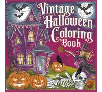 Vintage Halloween Colouring Book: Spooky Retro Designs for Adults & Children: Bold Line Art Edition