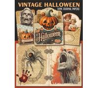 Vintage Halloween Ephemera & Scrapbook Papers: Spooky Junk Journal Pages, Tags, Labels, Fussy Cuts and Paper Crafting Elements