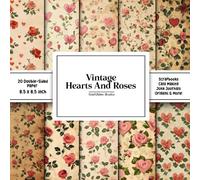 Vintage Hearts And Roses Scrapbook Paper: Decorative Double-Sided Craft Papers For Junk Journals, Wrapping & Mixed Media, Card Making And More