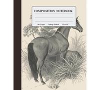 Vintage Horse Composition Notebook: College Ruled Writing Journal | 110 Pages | 7.5" x 9.25" | Matte Cover Featuring 19th Century Scientific Illustration of a Horse in a Botanical Setting