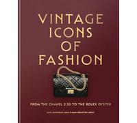 Vintage Icons of Fashion: From the Chanel 2.55 to the Rolex Oyster
