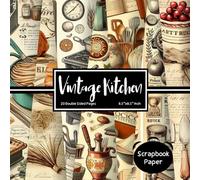 Vintage Kitchen scrapbook paper: Double Sided Craft Paper for Gift Wrapping, Great For Craft Projects, Scrapbooking Paper, DIY Junk Journaling and ... Kitchen Craft Prints) Paper Size 8.5" x 8.5"