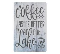 Vintage Lake House Sign Coffee Tastes Better at The Lake Metal Tin Plaque Rustic Wall Decor for Cabin Camp 8 X 12 inch