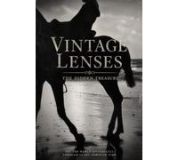 Vintage Lenses: The Hidden Treasure