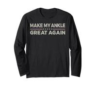 Vintage Make My Ankle Great Again Divertente Recupero Chirurgico Maglia a Manica