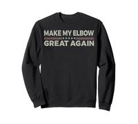 Vintage Make My Elbow Great Again Divertente Recupero Chirurgico Felpa