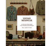 Vintage Menswear: A Collection from the Vintage Showroom