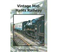 Vintage Mid-Hants Railway Dvd (A Celebration of Twenty Years' Preservation, Trains) Railway Recollections