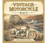 Vintage Motorcycle Colouring Book: Book 2