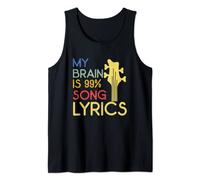 Vintage My Brain Is 99 Percent Song Lyrics Funny Music Amante Canotta