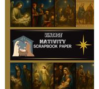 Vintage Nativity Scrapbook Paper: 8.5x8.5 Double-Sided Christian Christmas Art Paper: 20 Religious Pages for Faith Journals, Crafts, Scrapbooking & Christmas Art Projects