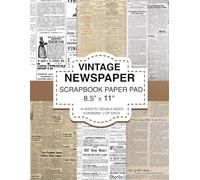 Vintage Newspaper Scrapbook Paper Pad 8.5” x 11”: Old Newsprint Craft Paper, 6 Designs, 12 Double Sided Sheets, For Scrapbooking Journaling Crafting