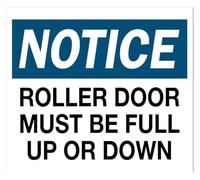 Vintage Notice Roller Door Must Be Full Up Or Down Metal Sign 12x8 Inch