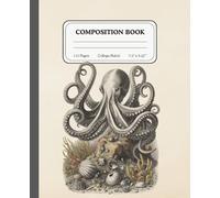 Vintage Octopus Notebook | College Ruled Composition Book | Perfect for Students & Teachers: An Elegant Journal for Everyday Productivity