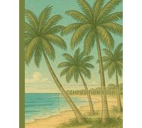 Vintage Palm Tree Notebook - Tropical Coastline Journal: Lined Composition Notebook with Left Margin | 7.5 x 9.25 in | 110 Pages | Retro Beach & Palm Trees Cover