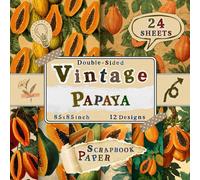 Vintage Papaya Scrapbook Paper: 24 Double-Sided Sheets with 12 Tropical & Botanical Designs for Mixed Media Art, Card Making, Origami, Scrapbooking & Collage