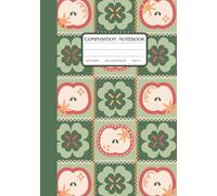 Vintage Patchwork Apple & Clover St Patrick Composition Notebook: Aesthetic Composition Journal | College-Ruled, 120 Pages | Perfect for School, Work, and Everyday Notes