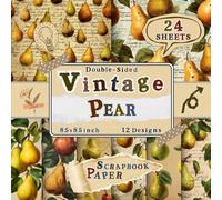 Vintage Pear Scrapbook Paper: 24 Double-Sided Sheets with 12 Fresh & Botanical Fruit Designs for Crafting, Origami, Scrapbooking, Collage & Journaling