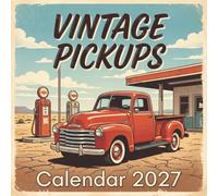 Vintage Pickups Calendar 2027: Hit the open road with twelve classic mid-century truck illustrations for your home