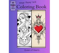 Vintage Playing Cards Coloring Book Series: Queen of Hearts