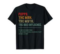 Vintage Poppy The Man The Myth The Bad Influence Retro Maglietta
