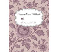 Vintage Purple Floral Composition Notebook - 150 Wide Ruled Pages, Large 8.5” x 11” | Elegant Vintage Flower Design |: A timeless vintage-style ... note-taking, school, or creative writing.