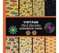 Vintage Retro 70s and 80s Scrapbook Paper : 20 Double Sided Sheets 8.5 x 8.5 for Scrapbooking, Mixed Media Art, Junk Journals, Crafting projects, Origami, and More