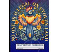 Vintage Retro Sunset Feather Aesthetic Writing Book: No One Is Illegal On Stolen Land Composition Notebook for Native American History Fans, Activists, and Students