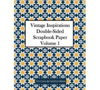 Vintage Revisited Press Vintage Inspirations (Tascabile)