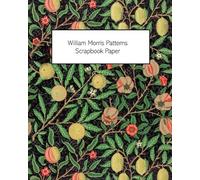 Vintage Revisited Press William Morris Patterns Scrapbook Paper (Tascabile)