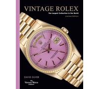 Vintage Rolex Limited Edition (the Lilac edition): The largest collection in the world