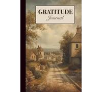 Vintage Scene Daily Gratitude Journal: 6"x9" Matte Notebook with 120 Pages for Reflection, Affirmations, and Mindful Living