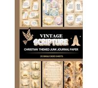 Vintage Scripture Junk Journal Paper : Vintage Christian Faith Ephemera, Bible Verse, Prayer Pages & Religious Cut and Collage Designs