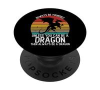 Vintage sempre essere te stesso a meno che tu non possa essere un drago PopSockets PopGrip Adesivo