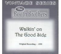 Vintage Series Walkin' On The Good Side