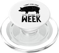 Vintage State I Can't Stay Calm Its Fair Week Hog Pig Show PopSockets PopGrip per MagSafe