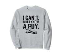Vintage Strength Message I Can’t But I Know a Guy Felpa