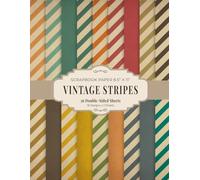 Vintage Stripes Scrapbook Paper 8.5 x 11”: Classic Striped and Solid Craft Paper | 18 Designs | 36 Double-Sided Sheets for Scrapbooking, Journaling and Crafting